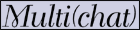 �d�g�T���`�ށu�}���`�v�i�`���b�g�j