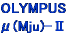OLYMPUS
(Mju)-U
