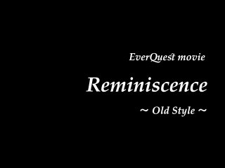 Reminiscence -Old Style-
